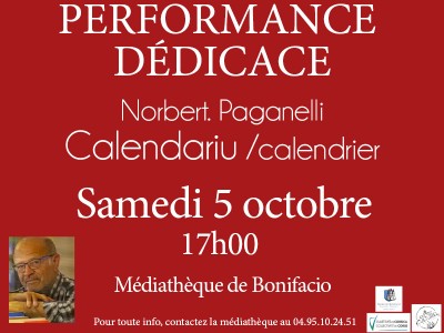 Performance Dédicace "Calendariu - Calendrier" - Norbert Paganelli - Médiathèque - Bonifacio
