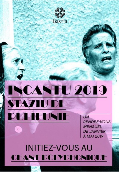 In Cantu 2019 - Staziu di Pulifunie - Centre culturel Alb'Oru - Bastia