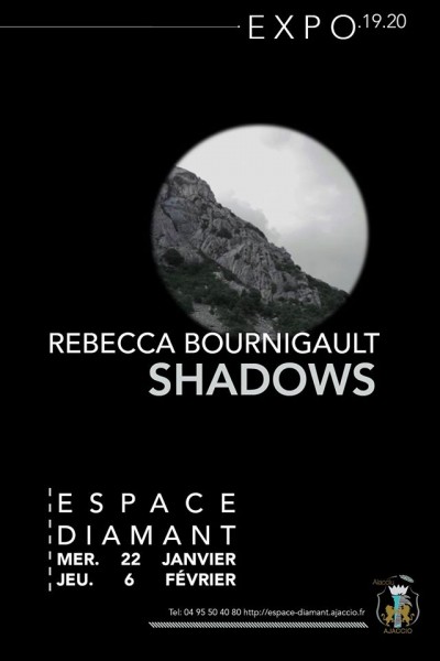 Shadows -Rebecca Bournigault - Espace Diamant - Ajaccio