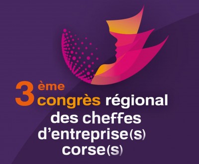 3ème Congrès Régional des Cheffes d'Entreprise(s) Corse(s)