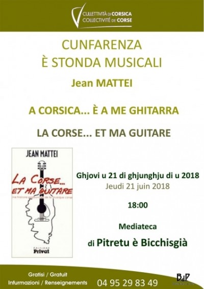 Jean Mattei « La Corse... et ma guitare : une histoire passionnée de la musique corse »