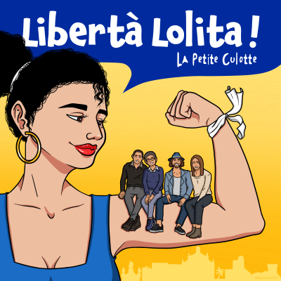 Libertà Lolita - La Petite Culotte - Festival Corse en Scène - Calvi