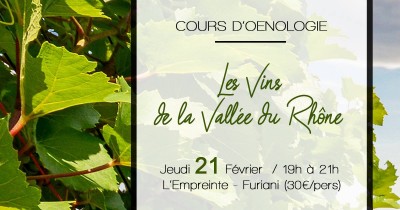 Les Vins de la Vallée du Rhône  - Cours d'oenologie - L'empreinte Caviste - Vescovato