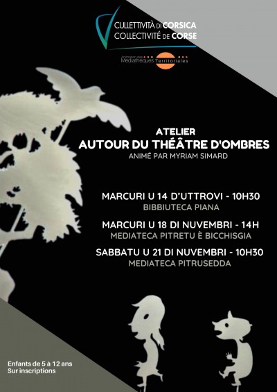 Atelier - Autour du Théâtre d'ombres - Myriam Simard - Médiathèque - Pietrosella