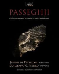 Passeghji, chasses oniriques et traversées vers l’au-delà en Corse