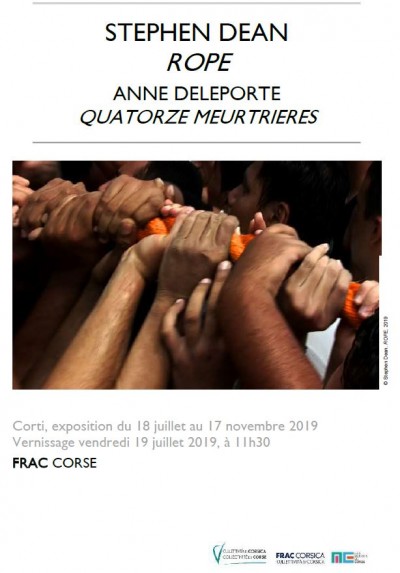 FRAC de Corse - Stephen Dean - Rope - Anne Deleporte - Quatorze meurtrieres