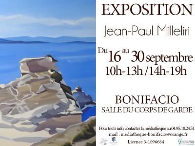 Jean Paul Milleliri expose ses oeuvres - Salle Corps de Garde - Bonifacio