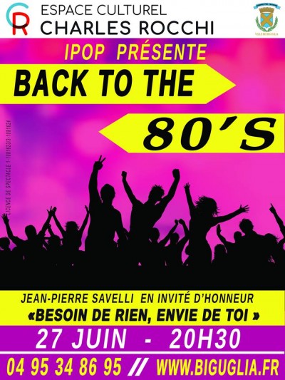 Back to the 80’S avec IPOP - Espace Charles Rocchi - Biguglia