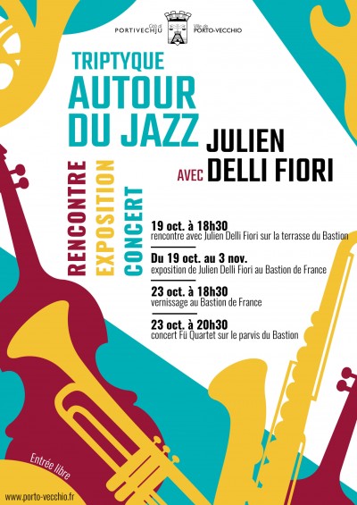 Triptyque autour du Jazz - Julien DELLI FIORI - Bastion de France - Porto-Vecchio