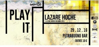 Play It invite Lazare Hoche • Petrabugno Bar •