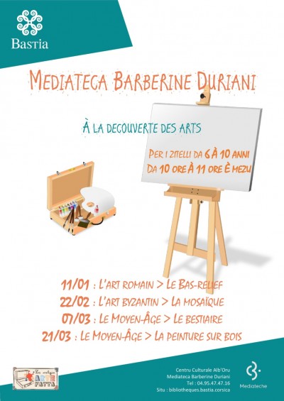 A la découverte des Arts - Médiathèque Barberine Duriani - Centre Culturel Alb'Oru - Bastia