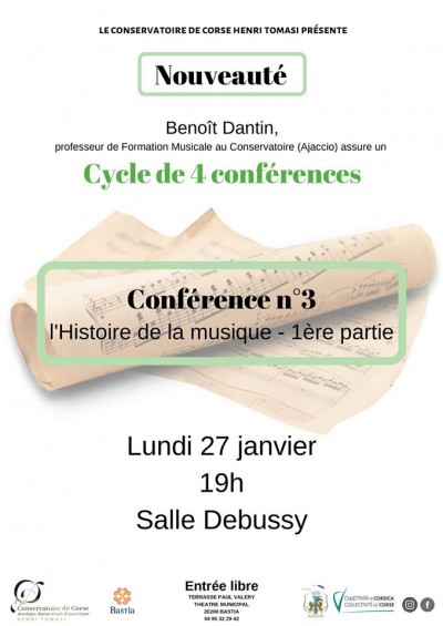 Conférence n°3 - Histoire de la musique - 1ère partie - Conservatoire Henri Tomasi - Bastia