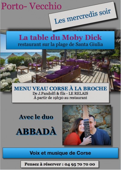 Abbadà - Canti e strumenti di Corsica - La table du Moby Dick - Baie de Santa Giulia - Porto-Vecchio