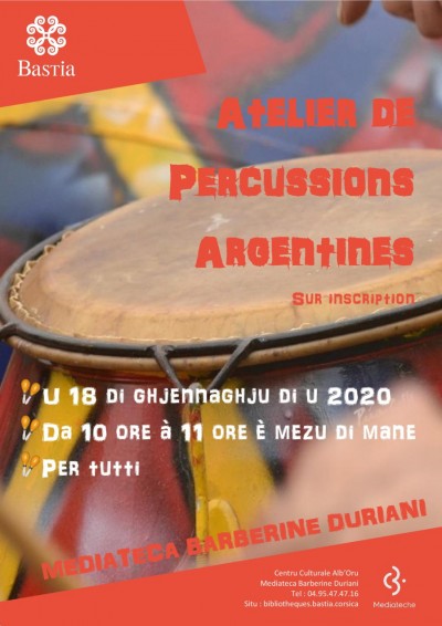 Atelier de percussions argentines - Médiathèque Barberine Duriani - Centre Culturel Alb'Oru - Bastia