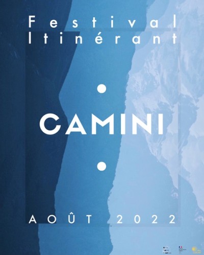Camini - Festival itinérant - ANT Art & Noces Troubles