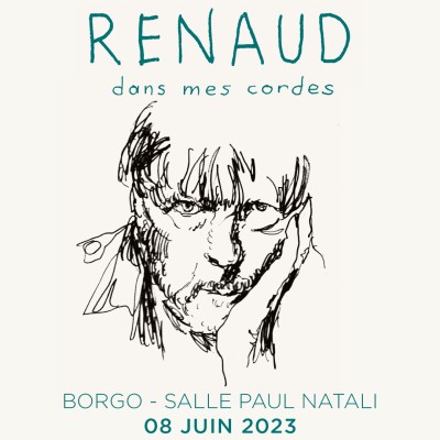 Renaud - Dans mes cordes - Complexe Sportif - Borgo