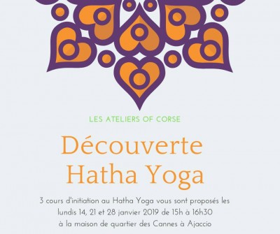 Découverte Hatha Yoga - Les Ateliers Of Corse - Maison De Quartier Des Cannes - Ajaccio
