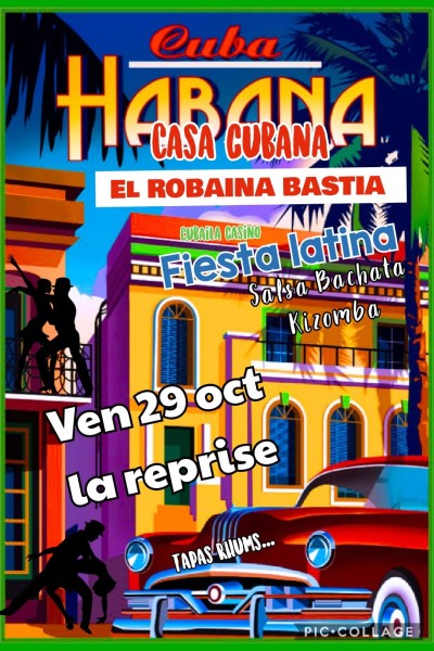 Soirée Latina - La reprise - El Robaïna - Bastia