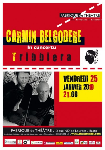 Carmin Belgodère - Tribbiera - Fabrique de Théâtre - Bastia