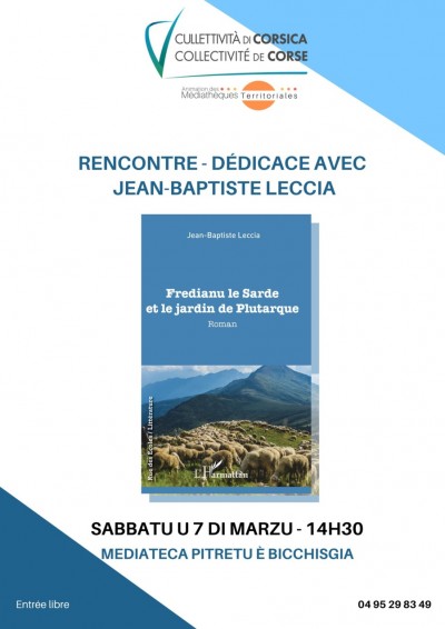 Rencontre Dédicace - Jean-Baptiste Leccia - Médiathèque - Petreto-Bicchisano