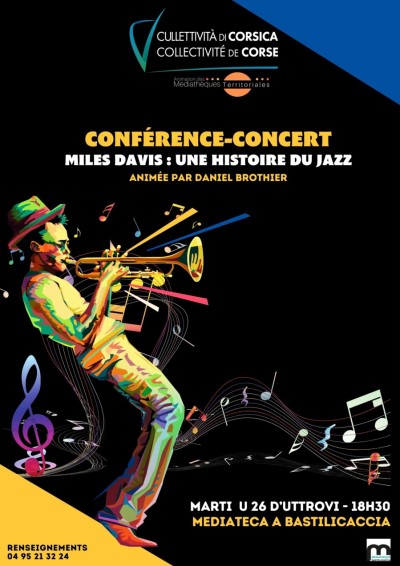 Miles Davis - Une histoire du Jazz - Daniel Brother - Médiathèque - Bastelicaccia 