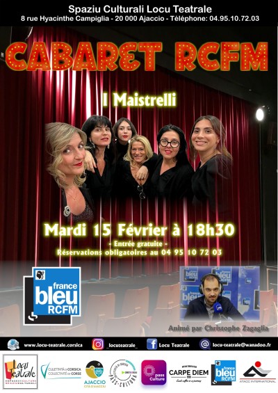 Cabaret RCFM - I MAISTRELLI - Spaziu Locu Teatrale - Ajaccio