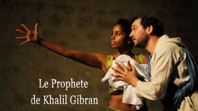 Le Prophète de Khalil Gibran - Festival d’Enthousiasme Spirituel Théâtre Itinérant