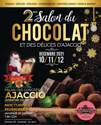 Salon du chocolat & des délices de Corse - Palais des Congrès - Ajaccio