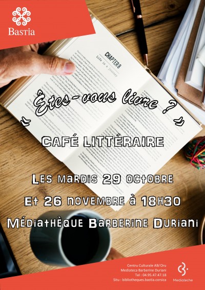 Etes-vous livre - Café littéraire - Médiathèque Barberine Duriani - Centre Culturel Alb'Oru - Bastia