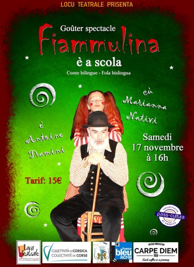 Goûter Spectacle bilingue "Fiammulina è a scola" - Locu Teatrale - Ajaccio