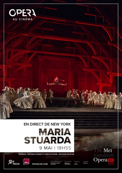 Maria Stuarda - Opéra en vidéotransmission en direct de New York - Ellipse Cinéma - Ajaccio