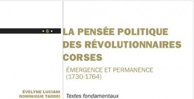 Conférence " La pensée politique des révolutionnaires corses. Emergence et permanence"(1730-1764)