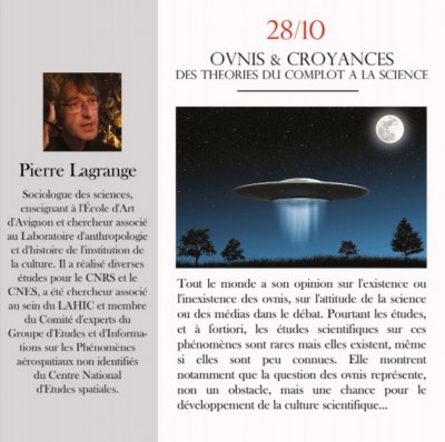 Ovnis et croyances, des théories du complot à la science - Conférence de Pierre Lagrange au Parc Galea