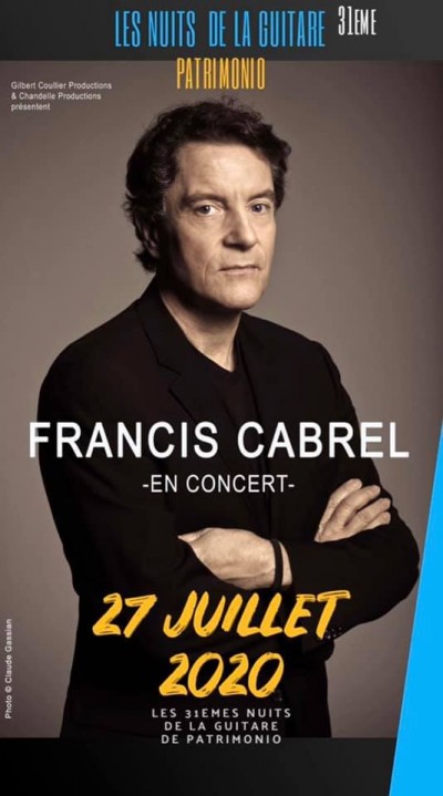 Francis Cabrel - 31èmes Nuits de la Guitare - Patrimonio - Annulé