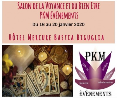Salon de la Voyance et du Bien-Etre - PKM événements - Biguglia