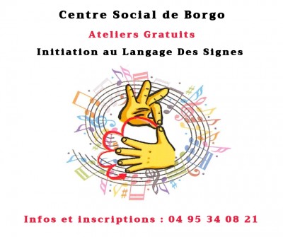 Atelier gratuit pour adultes - Initiation au langage des signes - Centre social - Borgo