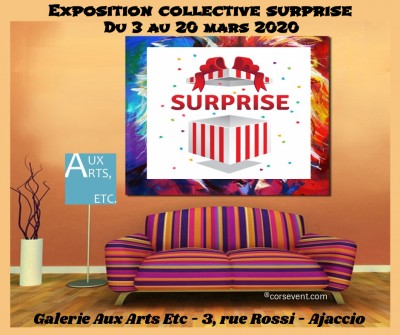 Exposition collective surprise - Galerie Aux Arts Etc - Ajaccio