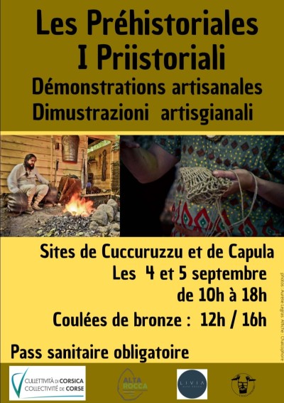 Les Préhistoriales - Démonstrations artisanales  - Sites archéologiques de Cucuruzzu et Capula - Levie