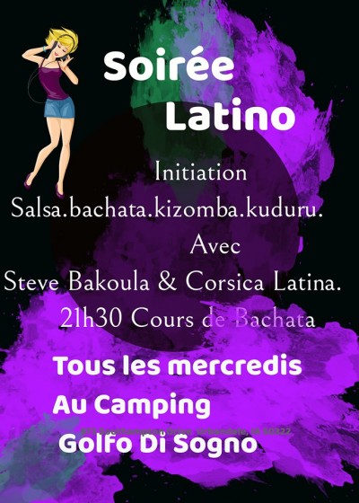 Soirée latino - Tous les mercredis - Avec Steve Bakoula et Corsica Latina - Camping Golfo di Sogno - Porto-Vecchio