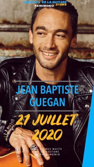 Jean-Baptiste Guegan - 31èmes Nuits de la Guitare - Patrimonio - Annulé