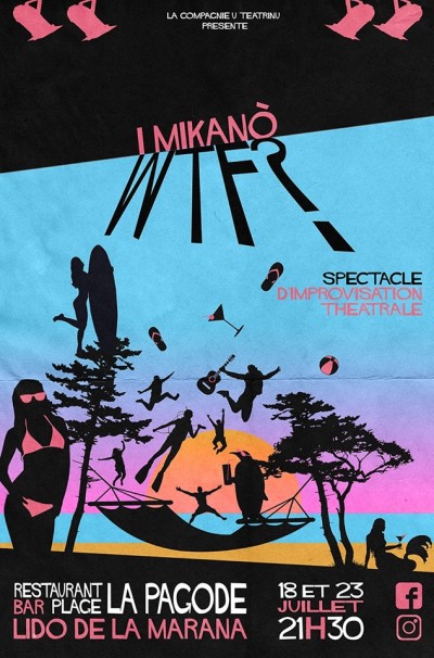 I Mikano - Spectacle d'improvisation théâtrale - Restaurant La Pagode - Lido - La Marana