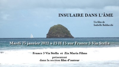 Première diffusion du film "Insulaire dans l'âme" - Par Isabelle Balducchi - France 3 Corse ViaStella