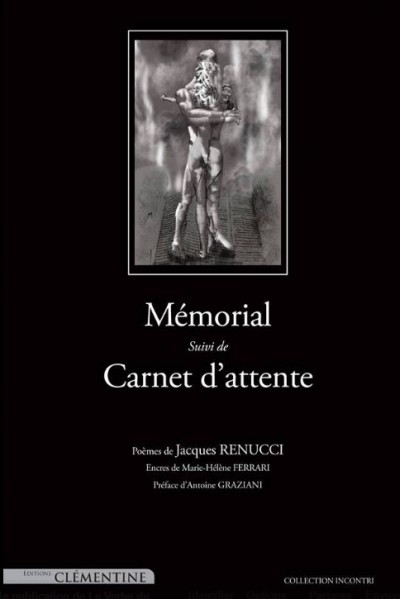 Dédicace de Jacques Renucci - Mémorial suivi de Carnet d'attente