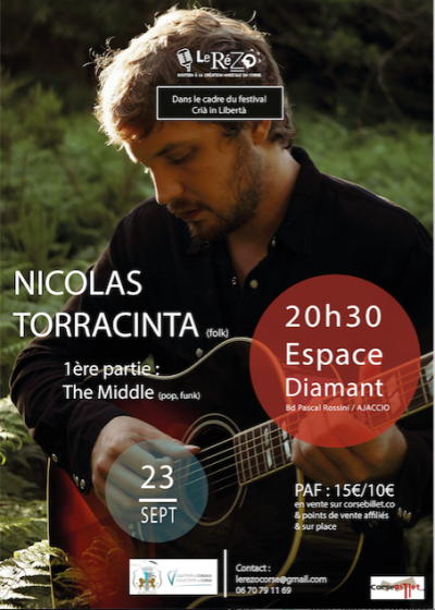 Nicolas Torracinta en concert & The middle - Cria in liberta - Espace Diamant - Ajaccio