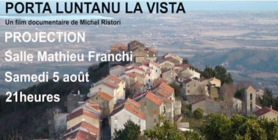 Projection Du Film Documentaire "porta Luntanu La Vista" à Antisanti