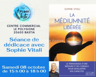 Sophie Vitali - La Mediumnité Libérée - Librairie A Piuma Lesta - Bastia