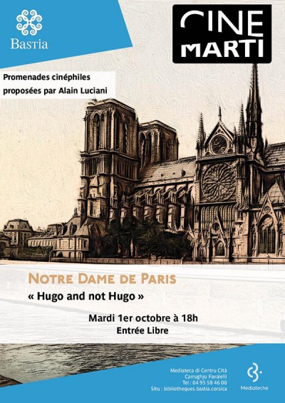 Conférence - Ciné'Marti - Notre Dame de Paris - Hugo or not Hugo