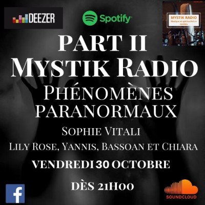 Les phénomènes paranormaux - Part II - Infinità Corse Voyance - Mystik Radio 