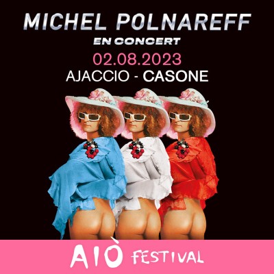 Michel Polnareff - Aiò Festivale 2023 - Ajaccio
