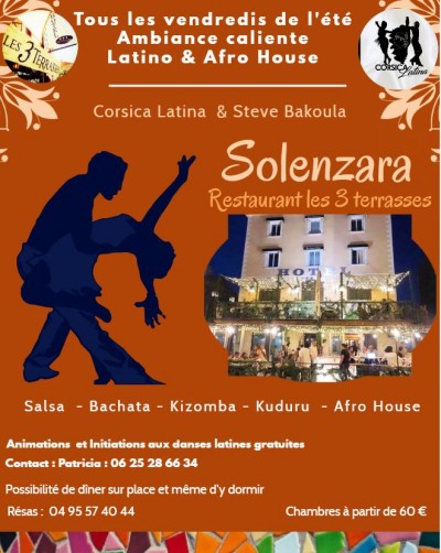 Les vendredis latino & Afro House - Corsica Latina  & Steve Bakoula  - Restaurant les 3 terrasses - Solenzara - Reporté